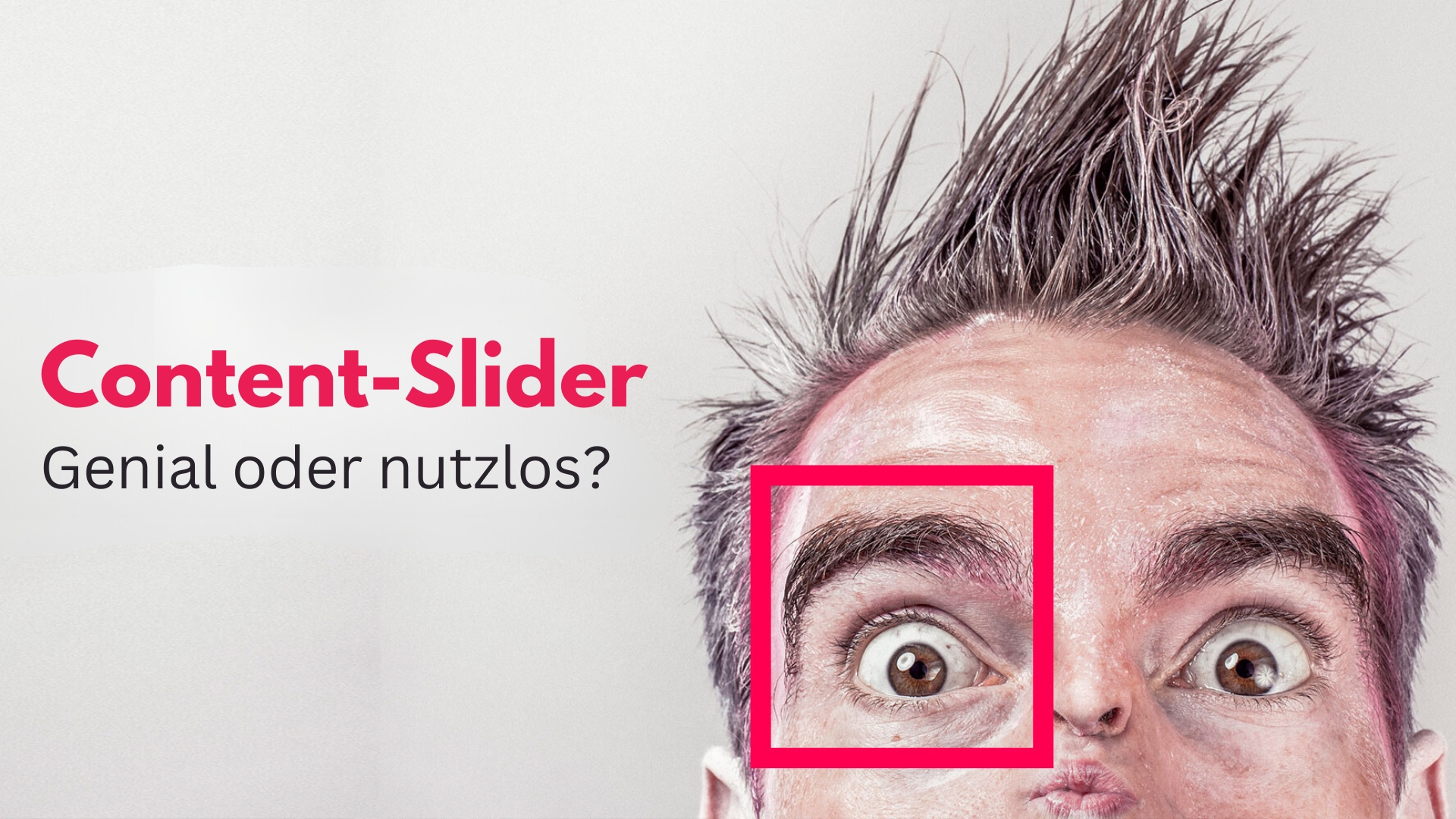 Die Wahrheit über Content-Slider: Genial oder nutzlos? Der richtige Einsatz entscheidet